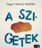 Inger-Maria Mahlke: A szigetek